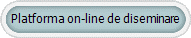 Platforma on-line de diseminare